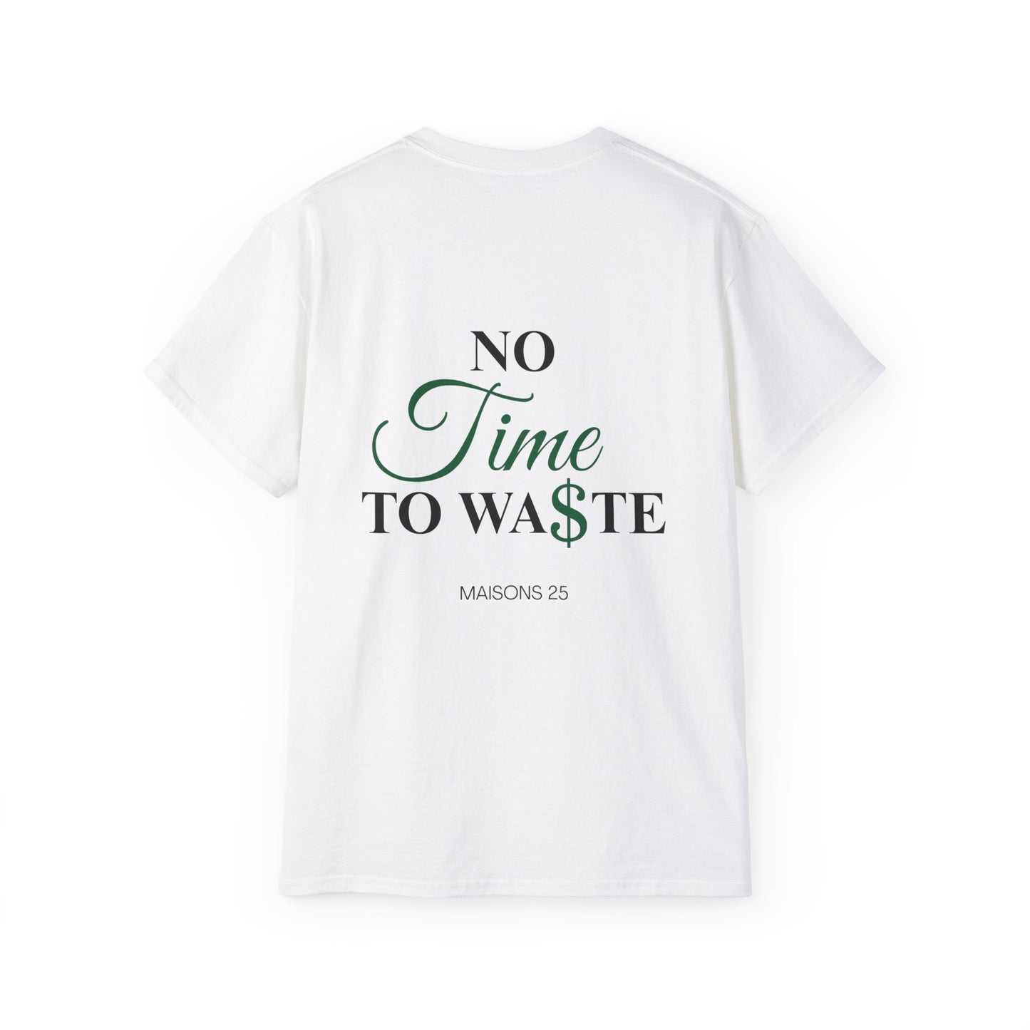 CAMISETA MAISONS 25 | NO TIME TO WASTE