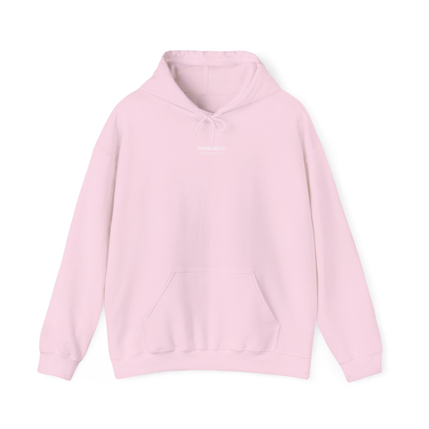 SUDADERA MAISONS 25 I WILL BECAUSE I AM - PINK