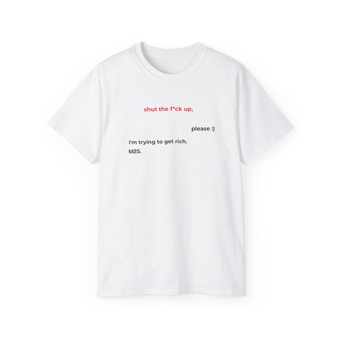 CAMISETA MAISONS 25 | SHUT THE F*CK UP, PLEASE :)