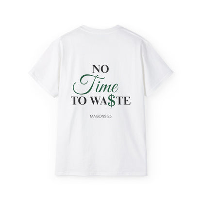 CAMISETA MAISONS 25 | NO TIME TO WASTE