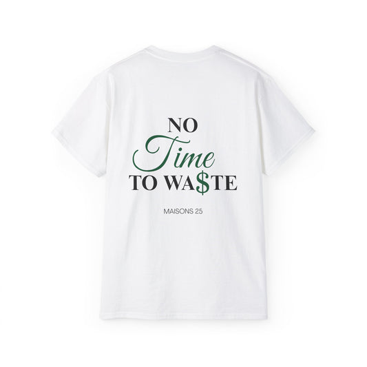 CAMISETA MAISONS 25 | NO TIME TO WASTE