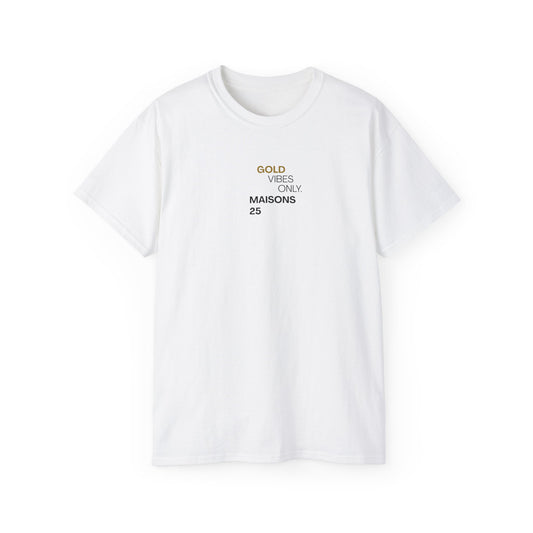 CAMISETA MAISONS 25 | GOLD VIBES ONLY