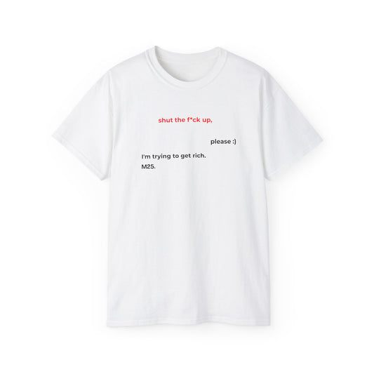 CAMISETA MAISONS 25 | SHUT THE F*CK UP, PLEASE :)